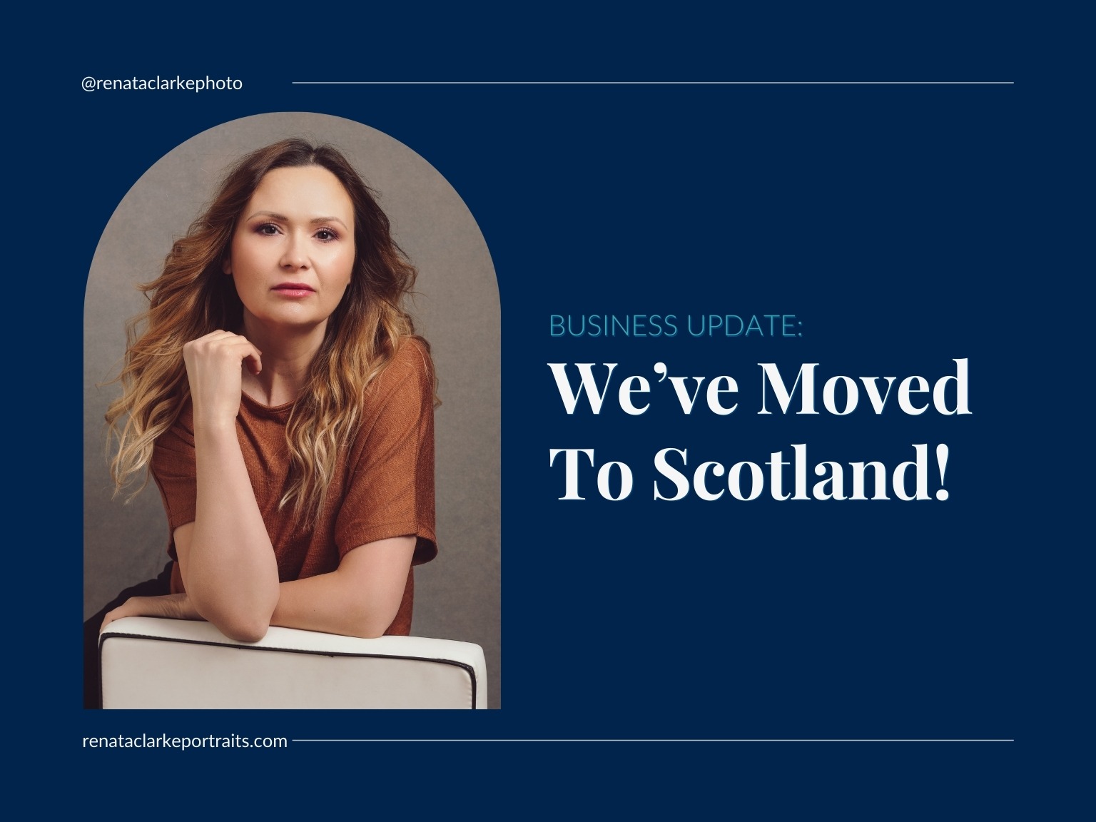 Renata Clarke Portraits has moved to Ayrshire, Scotland